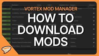 How to Download Mods with Vortex Mod Manager