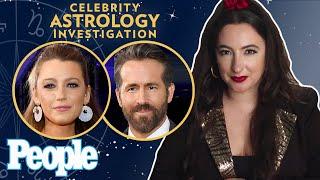 Ryan Reynolds and Blake Lively Astrology Reading | Celebrity Astrology Investigation | PEOPLE