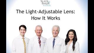 Slade & Baker Vision: Light-Adjustable Lens (short)