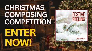 2024 Christmas Composing Competition - NOW LIVE!