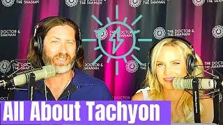 What is Tachyon and How To Use Tachyon - The Doctor and The Shaman