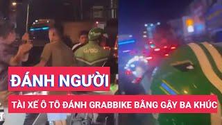 Công an làm việc với người lái ô tô đánh Grabbike bằng gậy ba khúc ở quận Bình Thạnh