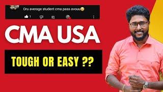 CMA USA ? Tough or Easy ?