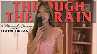 Through The Rain - (c) Mariah Carey | Elaine Duran Covers