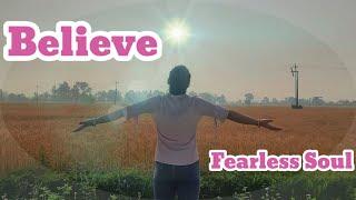 Believe song by #fearlesssoul #motivationalsongs #powerfulsongs lyrics song by #knowMent