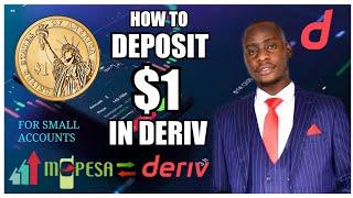 How to Deposit $1 in Deriv