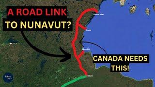 The Plan to Build a Road to Nunavut........