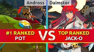 GGST ▰ Andross (#1 Ranked Potemkin) vs Daimster (TOP Ranked Jack-O). High Level Gameplay