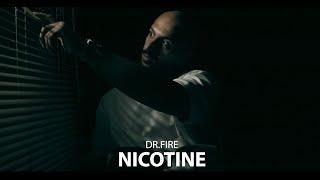 Dr Fire  -  NICOTINE  I  نيكوتين  (Official Music Video)