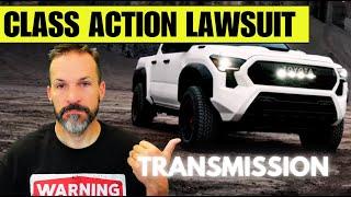 2024 Toyota Tacoma Transmission Lawsuit & NEW Tundra Engine Replacement Method