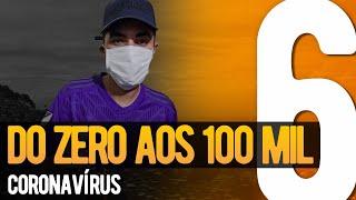 DO ZERO AOS 100 MIL #6 (CORONAVÍRUS) || FAVELADO INVESTIDOR