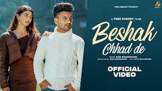 Beshak chhad de (Official Song) Mani Bhawanigarh | Latest Punjabi Songs 2024 | New Punjabi Song 2024