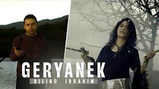 Bilind Ibrahim & Melek Rojhat - Geryanek