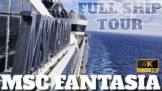 MSC FANTASIA FULL CRUISE SHIP TOUR - 2025 - 4K