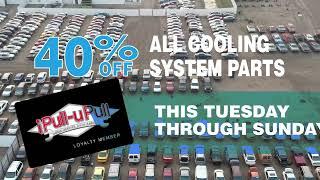 Cooling Parts Sale at iPull-uPull Auto Parts!