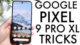 Google Pixel 9 Pro XL: BEST Tricks & Tips!