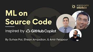 Machine Learning on Source Code - GitHub / Open AI Copilot