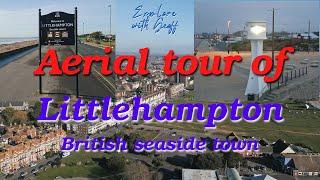 Aerial tour of the seaside town of Littlehampton, West Sussex, UK