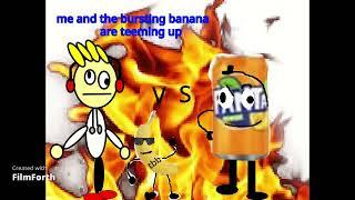 the bursting banana the noob vs FANTA Freak