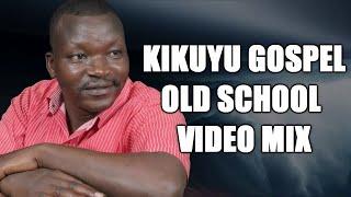 2000 - 2005 Kikuyu Gospel Old School Video Mix  (Wamona mere)  - Dj DIVINE