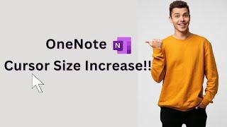 How to Increase Cursor Size in OneNote| One Note Cursor Increase |