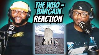 The Who - Bargain (REACTION) #thewho #reaction #trending