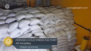 Oilseed warehouse - PERSSEH COLD PRESS FACTORY