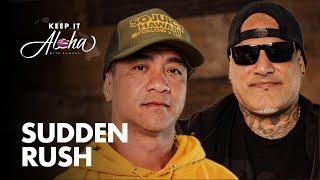 #131 | Sudden Rush | Forming the first Hawaiian rap group, Hawaiian sovereignty, and life lessons