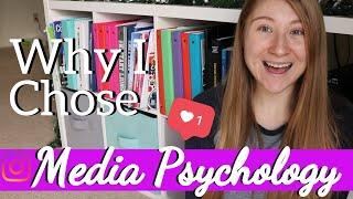 Why I chose Media Psych over Clinical or Industrial/Organizational Psychology