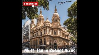 10 Must-See Attractions in Buenos Aires  Ultimate Travel Guide