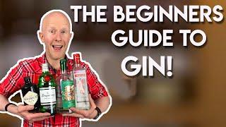 A Beginners Guide To Gin!