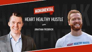 Heart, Healthy, Hustle with Jonathan Frederick