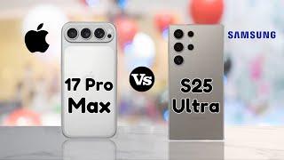 iPhone 17 Pro Max Vs Samsung S25 Ultra | Full Comparison | SB Tech