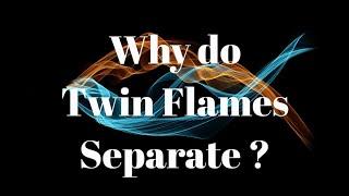 Reasons for Twin Flame Separation  Why Twin Flames Separate on Their Journey 