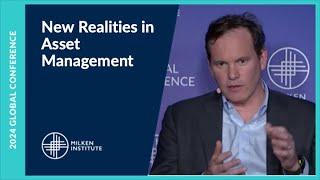 New Realities in Asset Management | Global Conference 2024