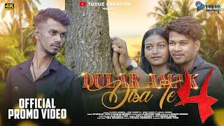 DULAR AMAK DISA TE - 4 (Promo) Santali Video | Rakesh Hansda | Mahi Rahul || Juhi | Stephan Tudu |