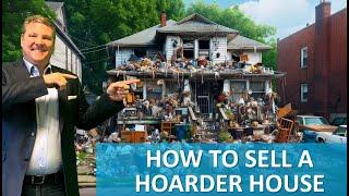 How to Sell a Hoarder House