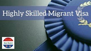 Working in the Netherlands on Highly Skilled Migrant Visa: What you need to know?