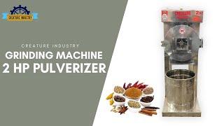 2 HP Pulverizer Machine | मसाला और आटा पीसने की मशीन