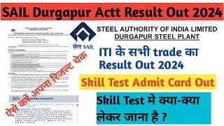 SAIL Durgapur Actt/Octt Result Out 2024 || SAIL Durgapur Actt/Octt Result ||SAIL Durgapur Skill Test