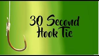 How To Tie Spaded Hooks In 30 Seconds By Hand