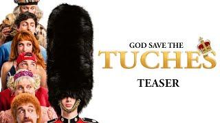 God Save The Tuches - Official Teaser HD