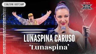 Lunaspina Caruso | ‘Lunaspina’ | Esibizione Bootcamp | X Factor 2024