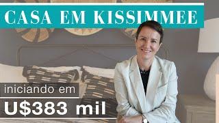 CASA EM KISSIMMEE - INICIANDO EM U$383 MIL