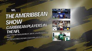 The Ameribbean Show | Ep 3 Caribbean Players in the NFL | Jayden Daniels Caleb Williams Bo Nix #nfl
