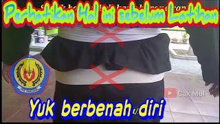 Perhatikan ini sebelum Latihan Yuk berbenah diri !!! 