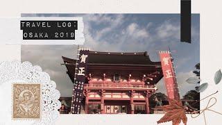— travel log: osaka 2019 | journaling in places