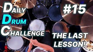 Daily Drum Challenge no.15 - The Final Drum Lesson | That Swedish Drummer