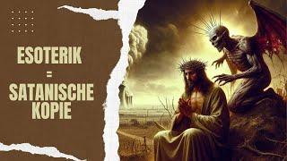 Gefahren und Lügen der Esoterik (New Age) Teil 4 | Eine satanische Täuschung