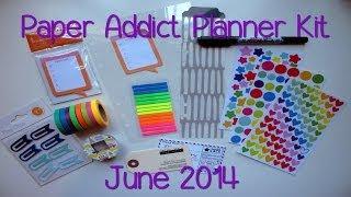 Unboxing the Paper Addict Planner Kit - June 2014